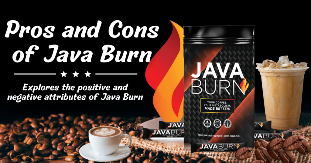 pros and cons of java burn